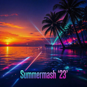 Summermash '23' by DJ Earworm