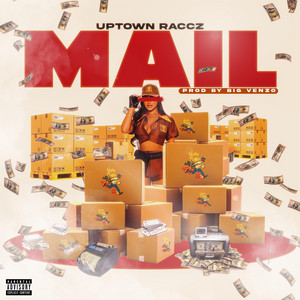 Mail by Uptown Raccz