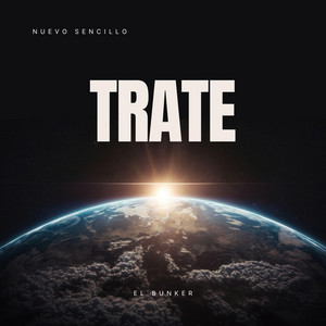 Trate by El Bunker