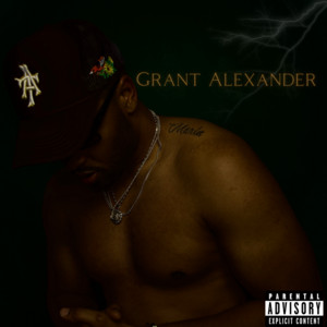 GRANT ALEXANDER - What It Was