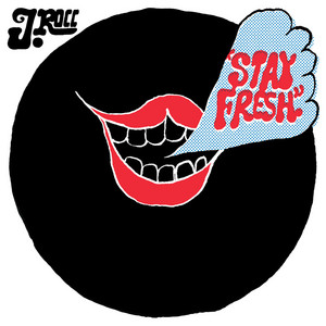 Stay Fresh (Extended Edit) by J Rocc