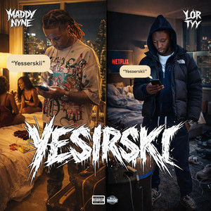 Yesirski (feat. Lor Tyy)