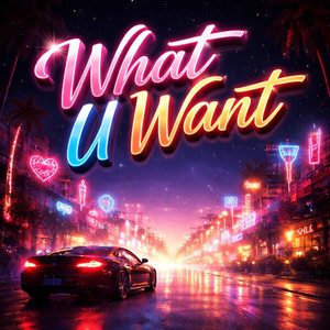What U Want by Rishiiiii Rich