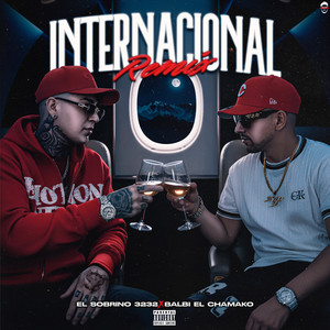 El Sobrino & Balbi El Chamako - Internacional (Remix)