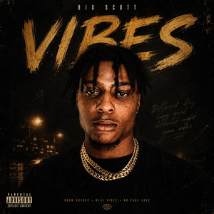 Vibes - remix by Big Scott