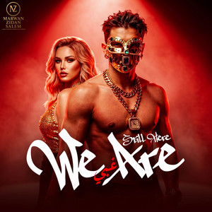 We Are Still Here - غبي by MARWAN ZIDAN SALEM, HAMO ELGALAD, Karaz, YOUNIK