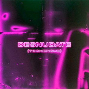 Desnudate - Techengue by Chichee, DJ Cuba, DJ Pirata