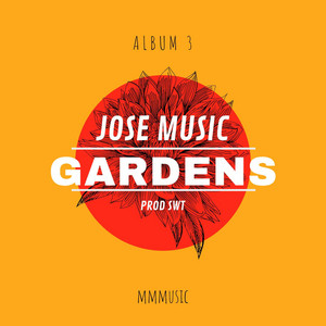 Gardens by JoseMusic