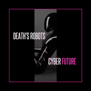 Cyber Porn - song and lyrics by Death's Robots | Spotify