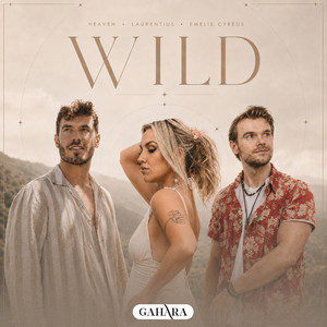 Wild by HeɅven, Laurentius, Emelie Cyréus