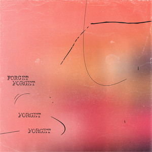 Forget ‑「シングル」by Conor Albert | Spotify