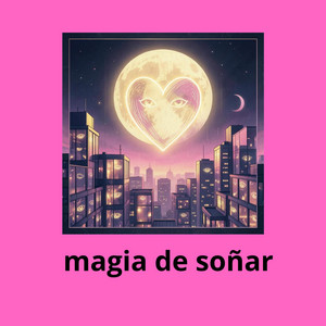 magia de soñar by POCALABIA