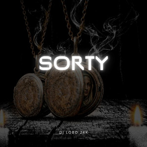 Sorty by DJ Lobo 24K