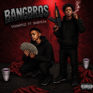 Bang Bros (feat. Baby Kia) by Doowopgz, Baby Kia