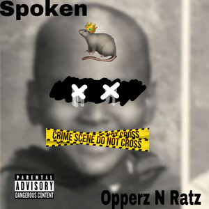 Lil $hark - Opperz N Ratz (feat. Spoken)
