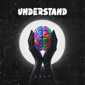 Understand by 2 SLY