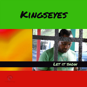 Let It Show by Kingseyes