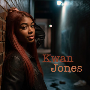 Own It by Kwan Jones