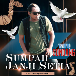 Sumpah Janji Setia by Taufiq Sondang