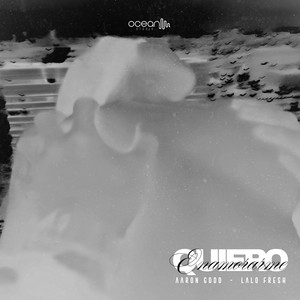 Quiero Enamorarme by Aaron Good, Lalo Fresh
