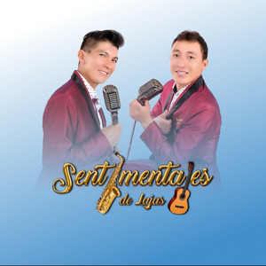 Sentimentales de Lajas - Lárgate ya
