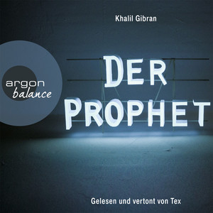 Der Prophet (Gekürzte Fassung)