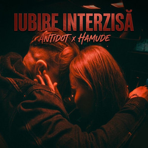 Antidot - Iubire Interzisa (feat. Hamude)