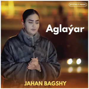 Aglaýar - Live Version by Jahan Bagşy