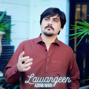 Azhar Khan - Lawangeen (Tapey)