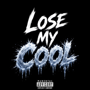 Lose My Cool by 29Nell