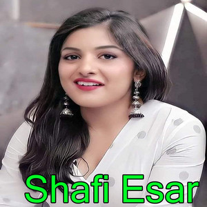 Shafi Esar - Janan Zama Za Dy Janan