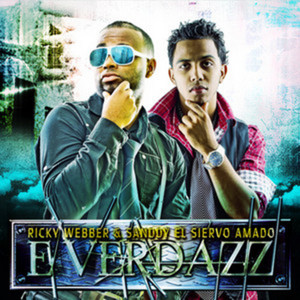 E Verdazz by Ricky Webber, Sanddy El Siervo Amado