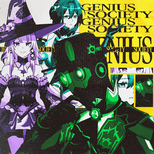 Genius Society by HalaCG, SO87, Swiblet, Justine's Mic, Cougar MacDowall