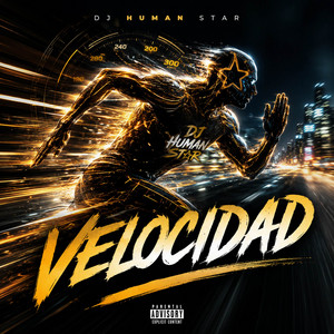 Velocidad by Dj Human Star
