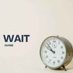 Wait by Faywiz