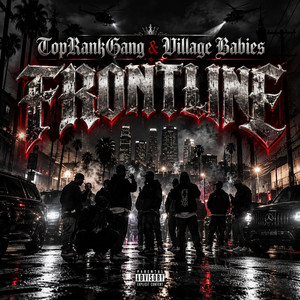 Frontline by TopRankGang, Village Babies