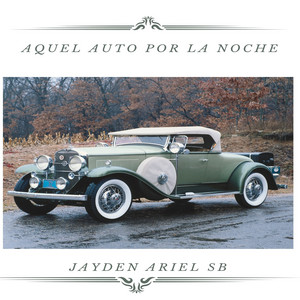 Aquel auto por la noche by jayden Ariel sb