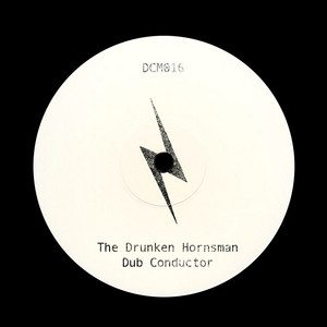 The Drunken Dub by Dub Conductor