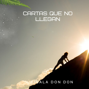 CARTAS QUE NO LLEGAN by yigala don don