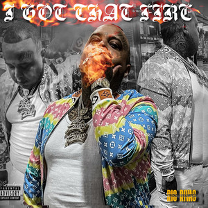 I Got That Fire by Rio Rivas, Boogotti