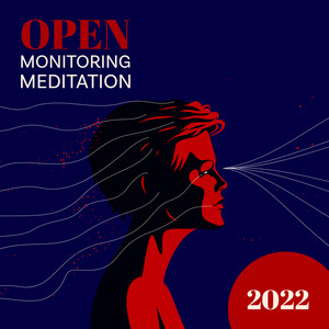 Open Monitoring Meditation 2022 album