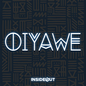 Oiyawe by InsideOut