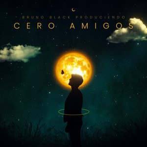 Cero Amigos by Bruno Black Produciendo