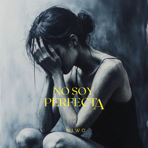 No soy perfecta by Niwo