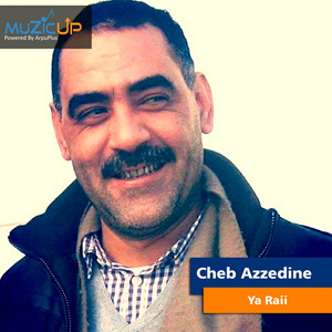 Cheb Azzedine - Ya Raii