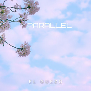 Parallel by El Guezo