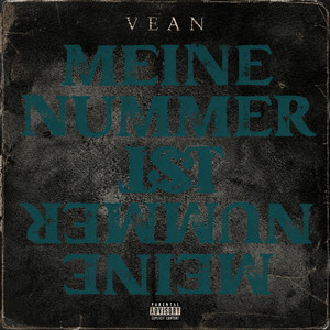Meine Nummer ist by VEAN