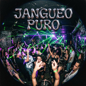 Jangueo Puro by Muy Volao JR