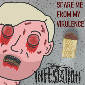Spare Me from My Virulence