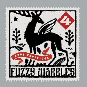 Fuzzy Warbles Volume 4 - Album by Andy Partridge | Spotify